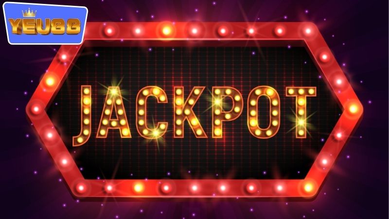 Các loại jackpot YEU88 hôm nay
